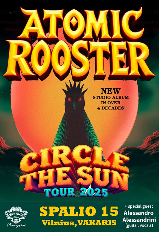 Klasikinio roko legendos: ATOMIC ROOSTER Circle The Sun Tour